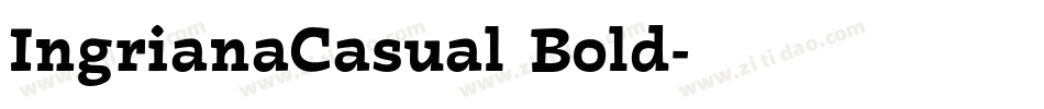 IngrianaCasual Bold字体转换